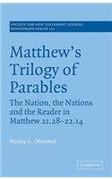 Matthew's Trilogy of Parables