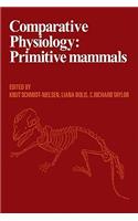 Comparative Physiology: Primitive Mammals