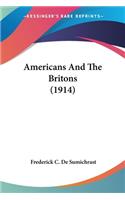Americans And The Britons (1914)
