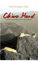 China Hand: From the Great Wall to Olive Ball & Beyond(English)