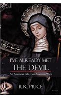 I've Already Met the Devil