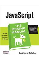 Javascript: The Missing Manual: The Missing Manual(Missing Manual)