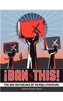 Ban This! the Bsp Anthology of Xican@ Literature