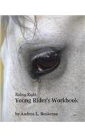 Riding Right Young Rider's Workbook