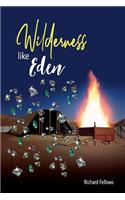 Wilderness Like Eden