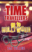 The Time Travellers go to Hollywood