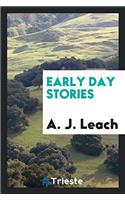 Early Day Stories