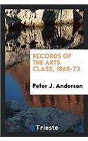 Records of the Arts Class, 1868-72