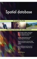 Spatial database A Complete Guide