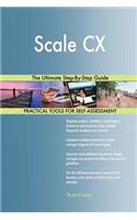 Scale CX The Ultimate Step-By-Step Guide