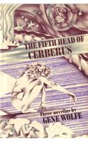 The Fifth Head of Cerberus