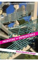 Predicting the Unpredictable: The Tumultuous Science of Earthquake Prediction