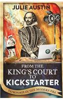 From the King's Court to Kickstarter