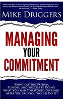 Managing Your Commitment