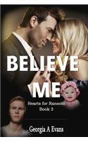 Believe Me