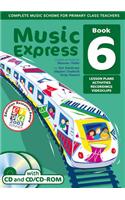 Music Express: Year 6 (Book + CD + CD-ROM)