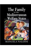 Family in the Mediterranean Welfare States