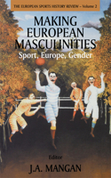 Making European Masculinities