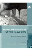 Practical Applications of GIS for Archaeologists