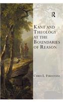 Kant and Theology at the Boundaries of Reason