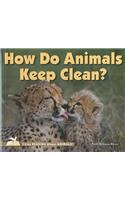 How Do Animals Keep Clean?