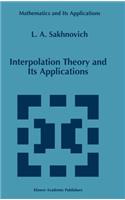 Interpolation Theory and Its Applications: (428 Mathematics and Its Applications)