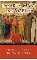 Lazarus, Mary and Martha