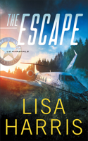 The Escape: (Us Marshals)