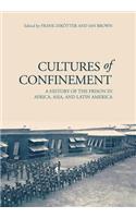 Cultures of Confinement