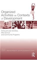 Organized Activities As Contexts of Development