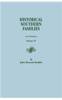 Historical Southern Families. in 23 Volumes. Volume IV