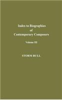 Index to Biographies of Contemporary Composers