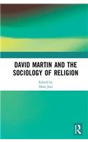 David Martin and the Sociology of Religion