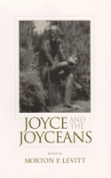 Joyce and the Joyceans