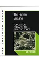 The Human Volcano: Population Growth as Geologic Force
