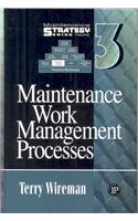 Maintenance Work Management Processes