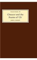 Chaucer and the Poems of `CH'
