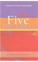 The Five Principles: A to Practical Spirituality