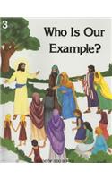 Who Is Our Example? 3