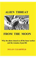 Alien Threat From the Moon