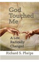 God Touched Me