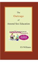 Outrage of Amoral Sex Education