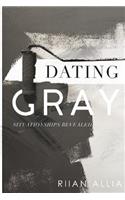 Dating Gray
