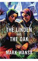 Linden and the Oak