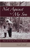 Not Against My Son