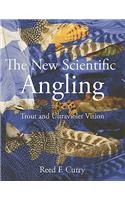The New Scientific Angling - Trout and Ultraviolet Vision