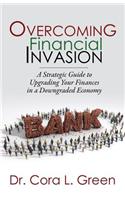 Overcoming Financial Invasion