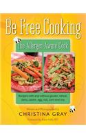 Be Free Cooking- The Allergen-Aware Cook