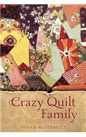 Crazy Quilt Family