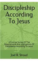 Discipleship According To Jesus